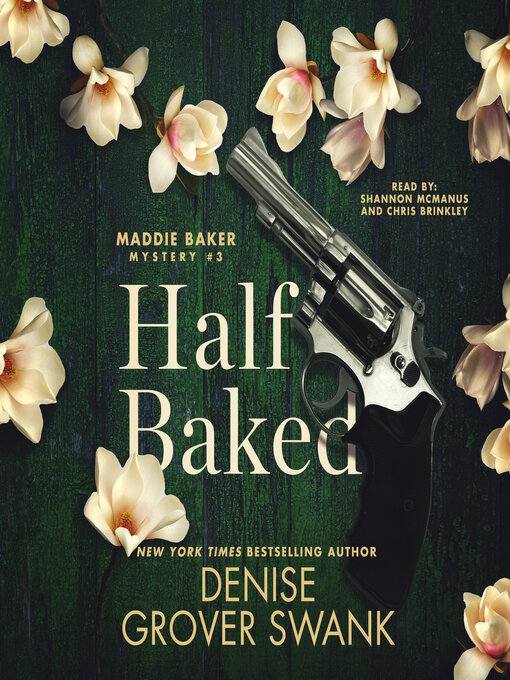 Title details for Half Baked by Denise Grover Swank - Available